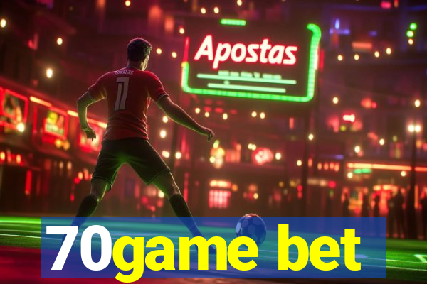 70game bet